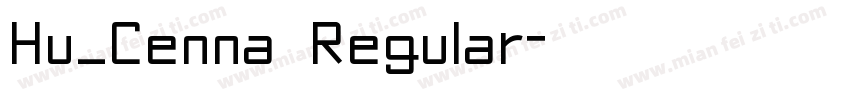 Hu_Cenna Regular字体转换